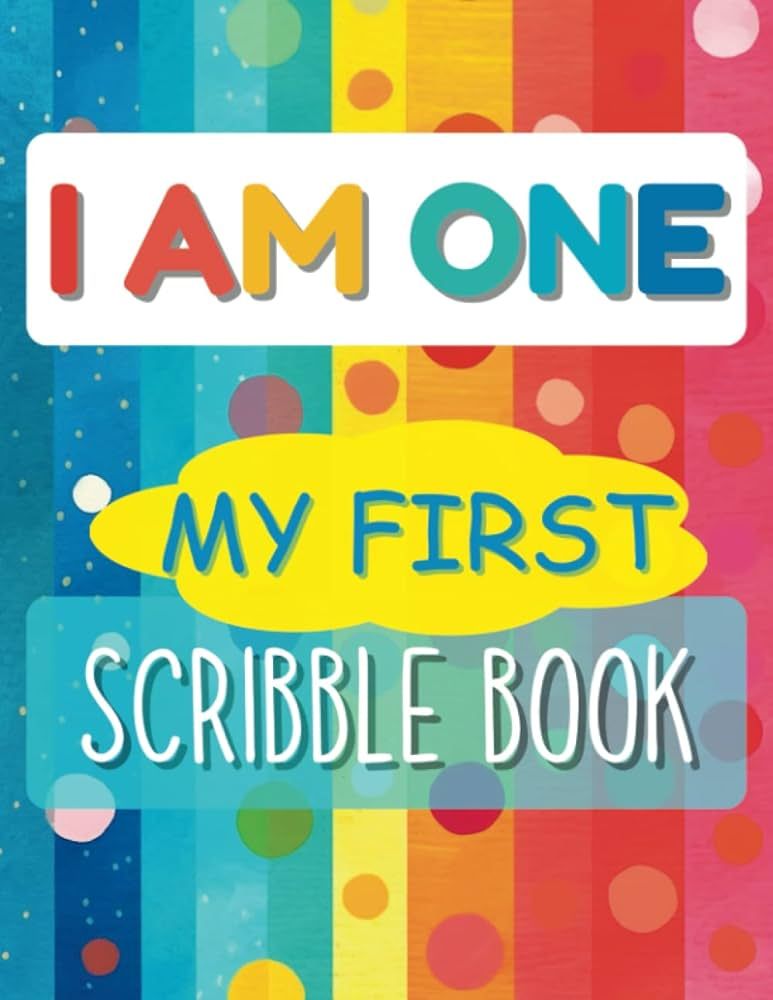 I Am One My First Scribble Book: Blank Pages Drawing Keepsake Book for Babies | Doodle Book for L... | Amazon (US)