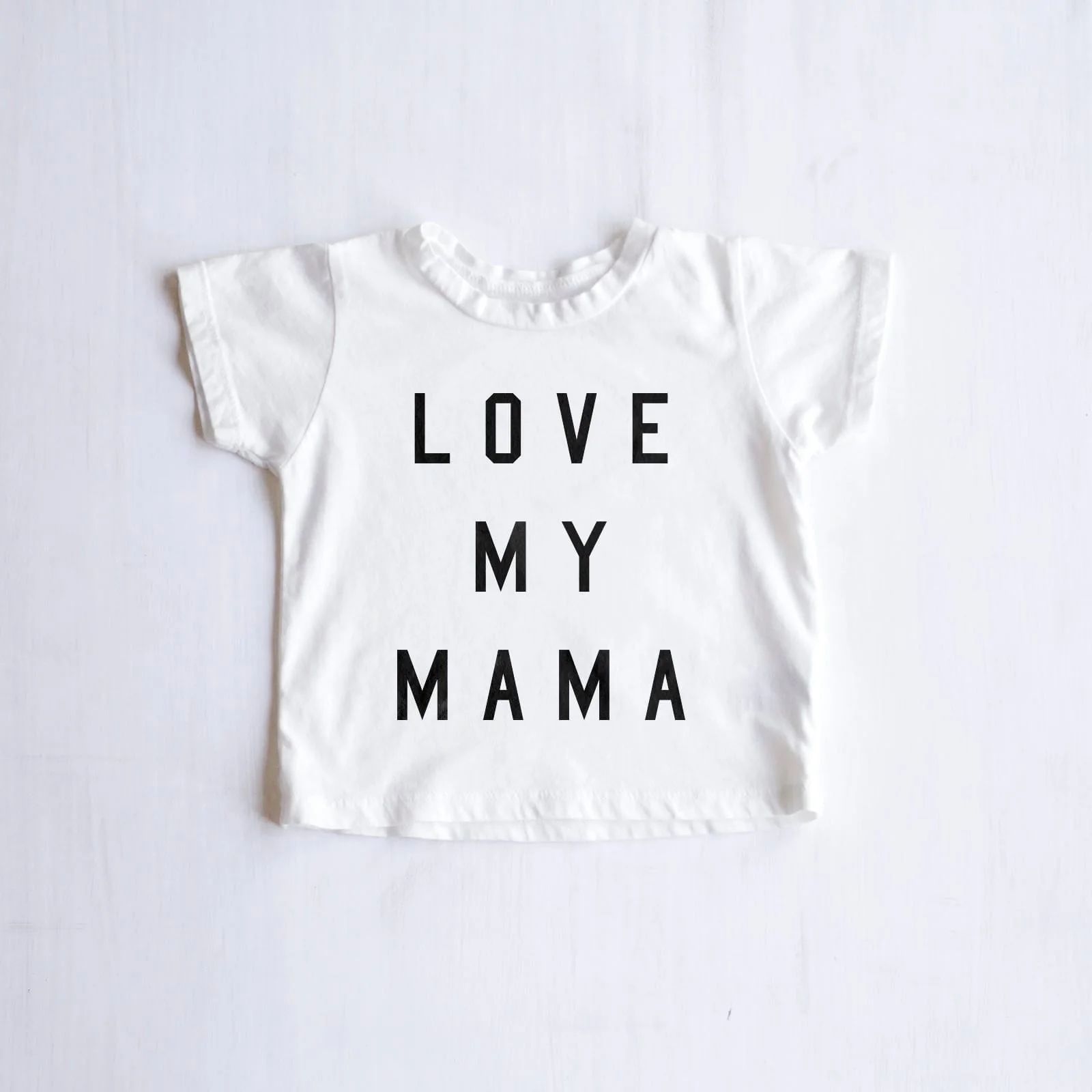 Baby Love My Mama Tee in White - Ford And Wyatt | Ford and Wyatt
