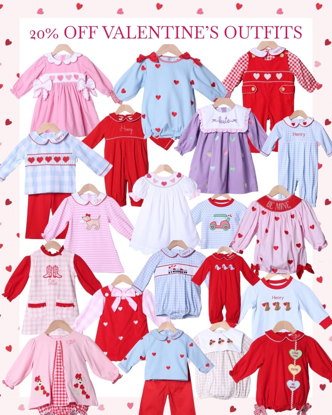 20% OFF  the cutest valentines collection✨💘💌 

Use the code VDAY20 at checkout!!!

✨ Today (January 25) only! ✨ 

#valentines #valentinesday #vday #cupid #loveday #lovemonth #hearts #embroidered #embroidery #monogram #embroideredname #kids #kid #kidsstyle #kidstyle #kidsclothes #kidsoutfits #toddlers #toddler #toddlerstyle #toddlersstyle #toddlerclothes #toddleroutfits #toddlerfashion #baby #babyclothes #babystyle #babyfashion #boy #boyclothes #boystyle #girl #girlclothes #girlstyle #bows #pink #grandmillenial #grandmillenialstyle #preppy #preppystyle #classic #classicstyle #smocked #shopsmall #smallbusiness #sale #salealert #majorsale #deal #dealoftheday 

#LTKBaby #LTKSaleAlert #LTKKids

#LTKSaleAlert #LTKBaby #LTKKids