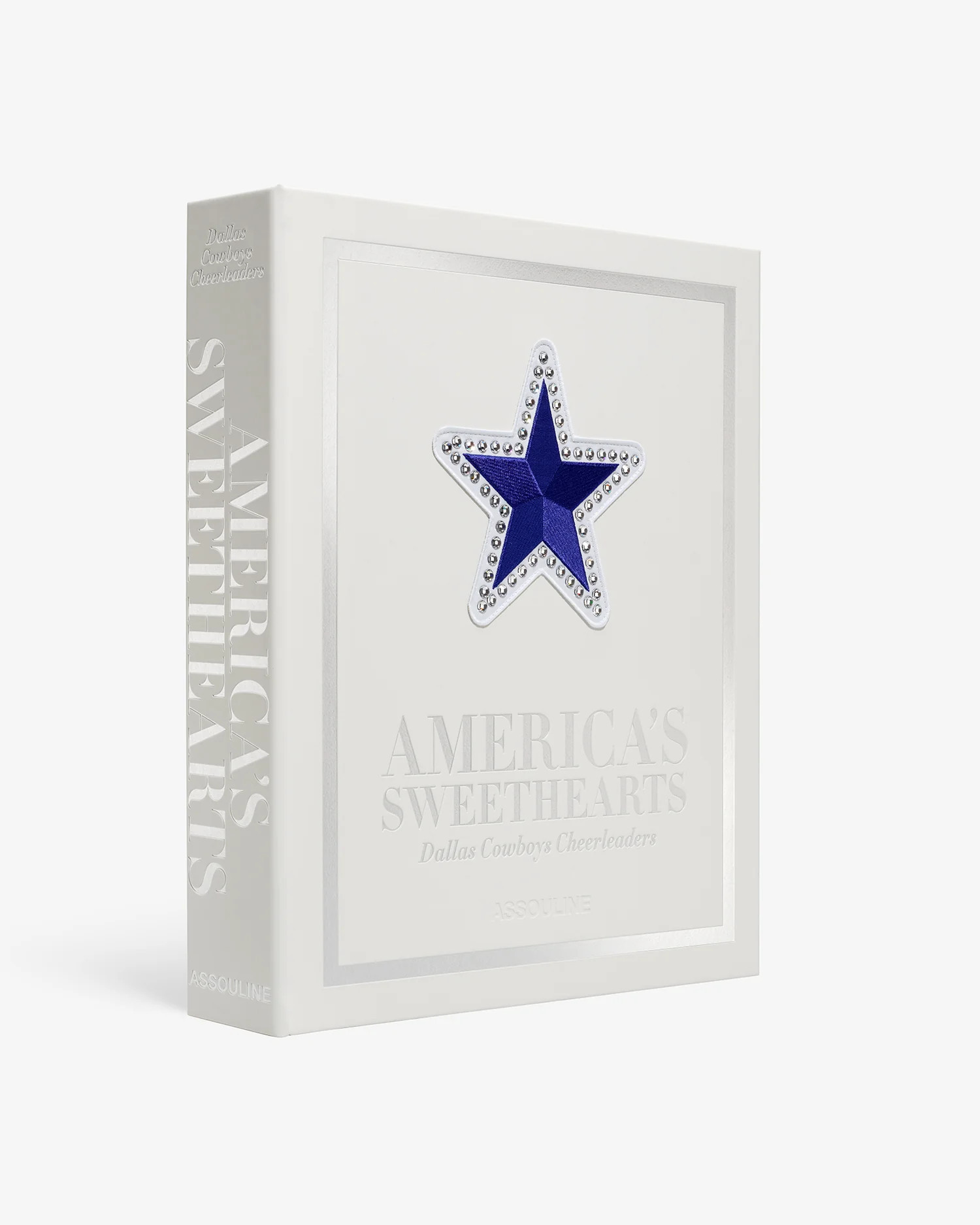 America's Sweethearts: Dallas Cowboys Cheerleaders (Ultimate) | Assouline