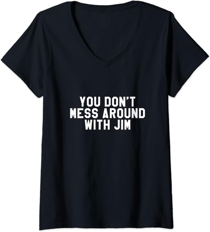 Womens Don't Mess Around With Jim - Retro Things V-Neck T-Shirt | Amazon (US)