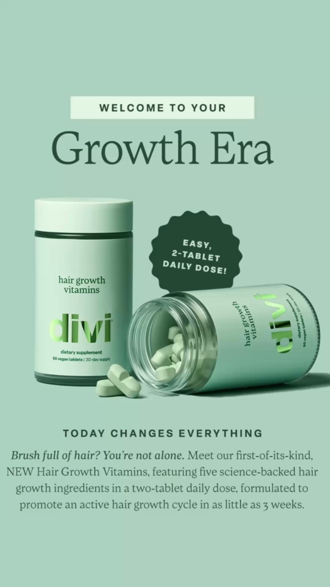 Postpartum hair loss is no joke… and this has been such a game changer for me.

These Divi Hair Growth Vitamins are designed to support a healthy hair growth cycle, help reduce shedding, and boost thickness + fullness — all in a simple 2-tablet daily routine. 
I started taking them daily during postpartum and love how easy they are to stay consistent with, especially when hormones are all over the place.

✨ Supports hair growth & density
✨ Helps reduce shedding
✨ Helps strengthen fragile, breakage-prone strands
✨ Great for postpartum or hormone-related hair loss
✨ Vegan + made without gluten, dairy, soy, or nuts

👉 Tap to shop — linked here on LTK

#LTKmomlife #LTKselfcare #LTKFindsUnder100