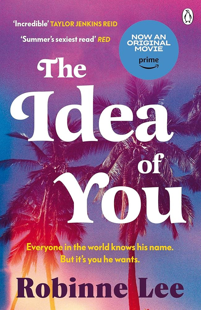 The Idea of You: The scorching hot Richard & Judy romance that will leave you obsessed! | Amazon (US)