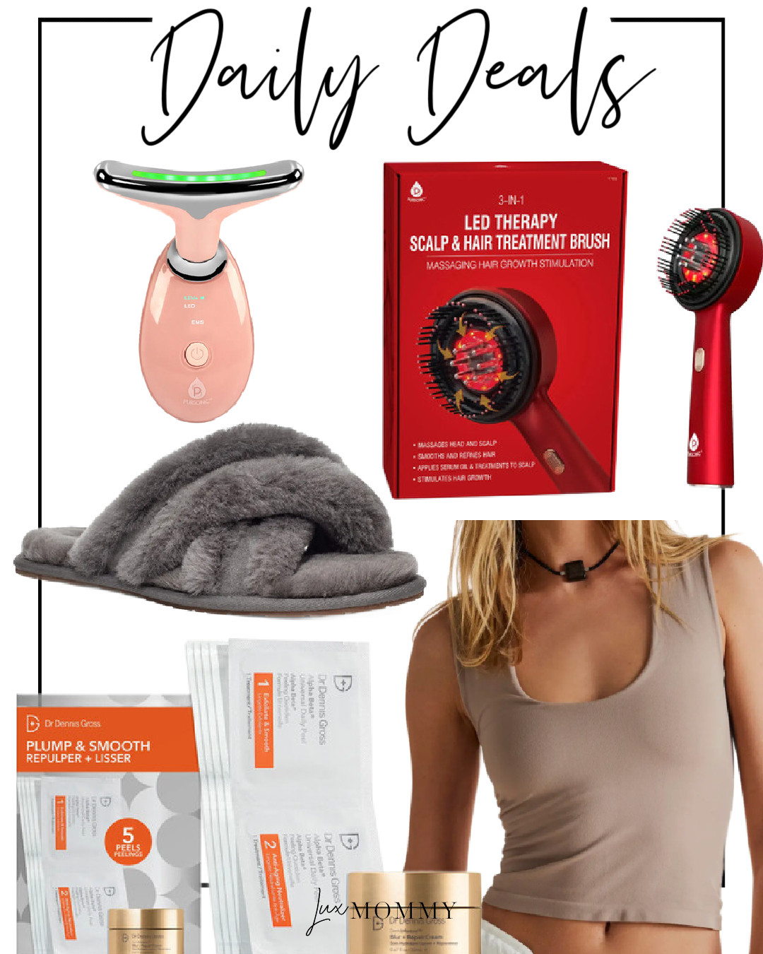 Daily Deals, Deals of the day!!
Free People, Seamless Camisole, Plump + Smooth Kit, Red Light Therapy, Face & Neck Sculpting Wand,  Scalp & Hair Growth Brush, Ugg Slide Slipper  

 #LTKmorningroutine #LTKselfcare #LTKBeauty