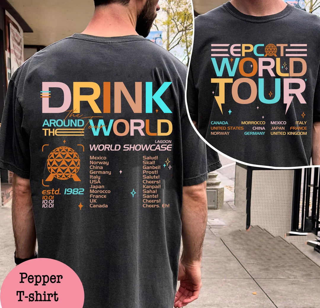Two Sided Drink Around the World Tour Comfort Colors Shirt, Disney Epcot World Tour 2024 T-shirt,... | Etsy (US)