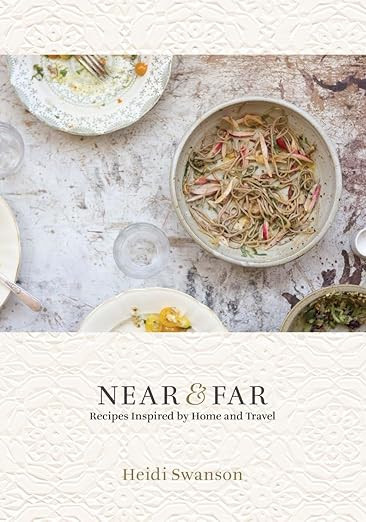 Near & Far: Recipes Inspired by Home and Travel [A Cookbook]      Hardcover – September 15, 201... | Amazon (US)
