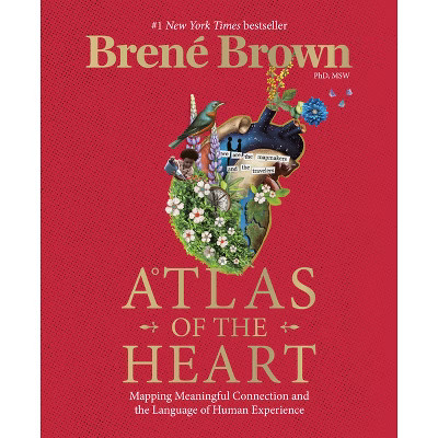 Atlas of The Heart - by Brene Brown (Hardcover) | Target