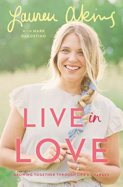 Live in Love : Growing Together Through Life's Changes | Walmart (US)