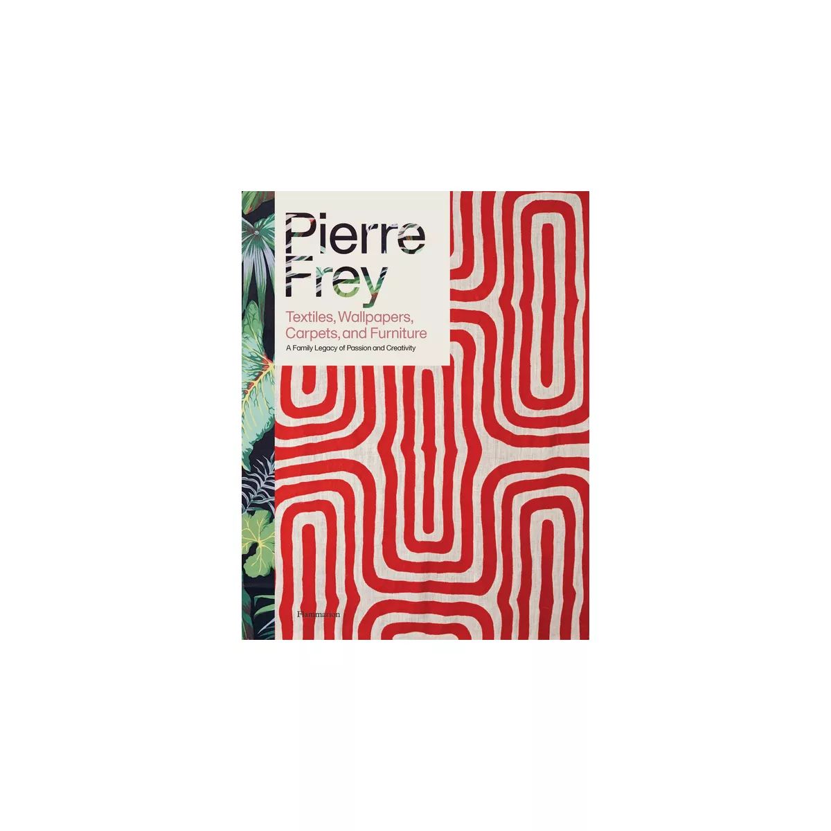 Pierre Frey - by  Patrick Frey & Alain Stella (Hardcover) | Target