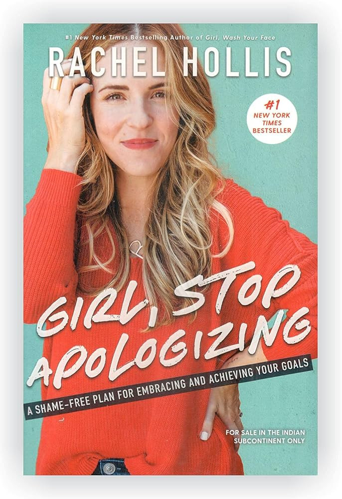 Girl, Stop Apologizing : A Shame-Free Plan for Embracing and Achieving Your Goals [Paperback, 201... | Amazon (CA)