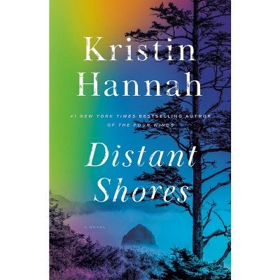 Distant Shores - by Kristin Hannah (Paperback) | Target