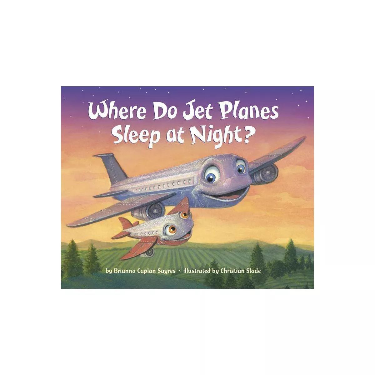 Where Do Jet Planes Sleep at Night by Brianna Caplan Sayres (Board Book) | Target