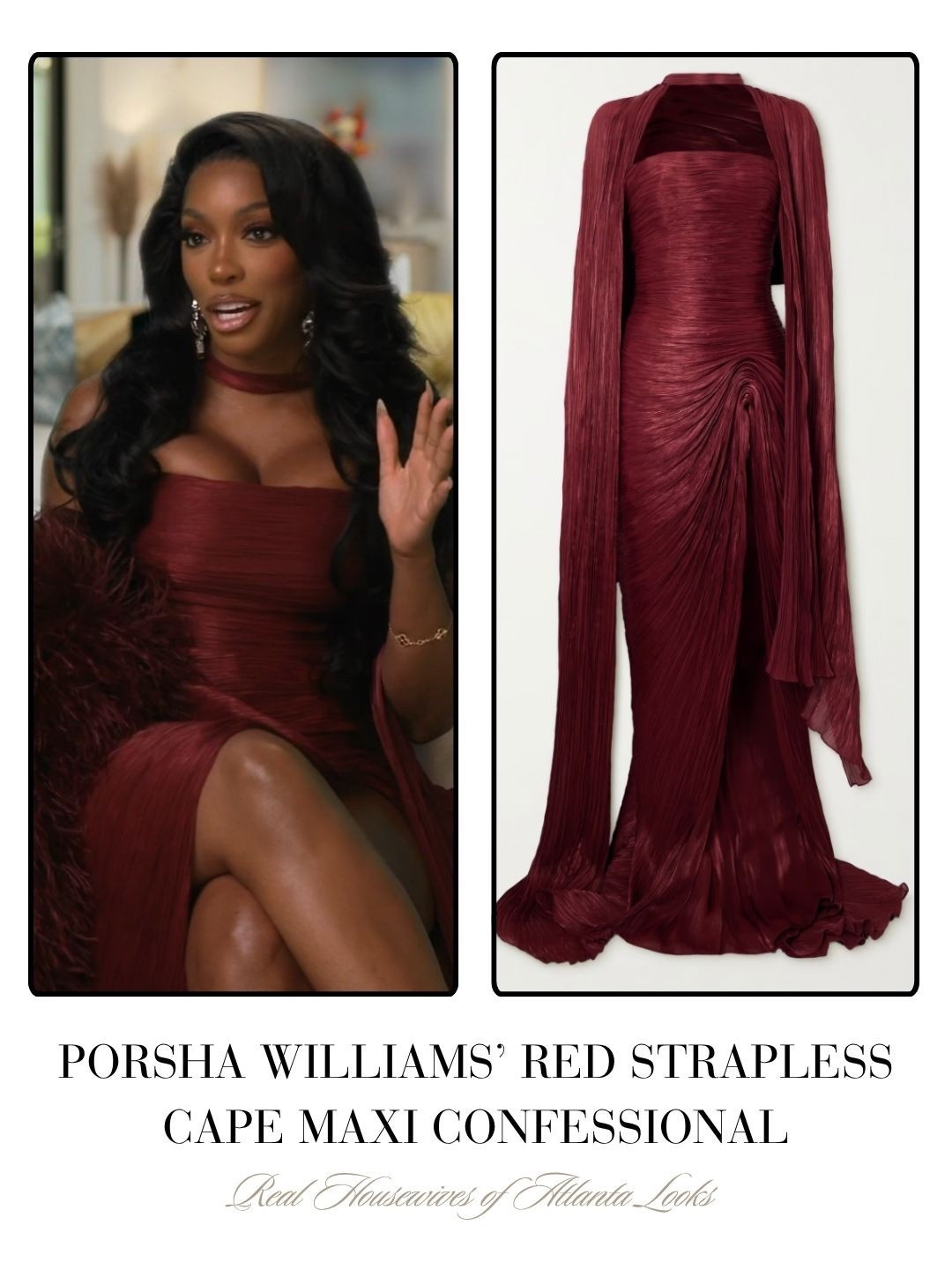 Porsha Williams’ Red Strapless Cape Maxi Confessional 