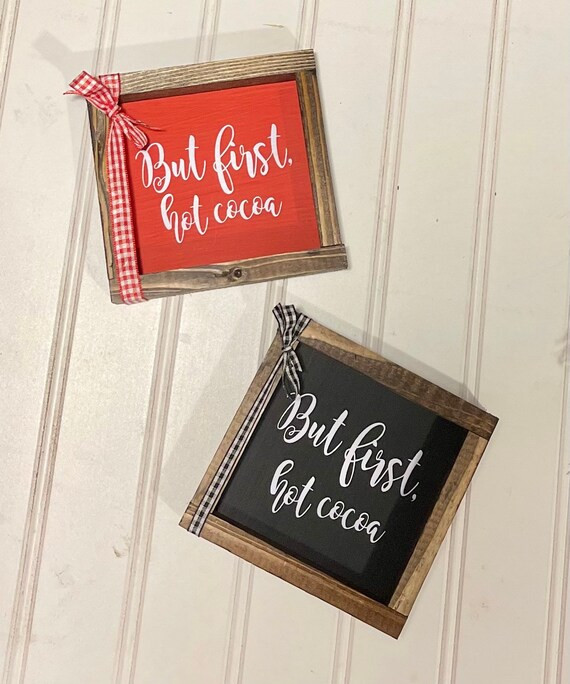 But First Hot Cocoa farmhouse style sign | Etsy (US)