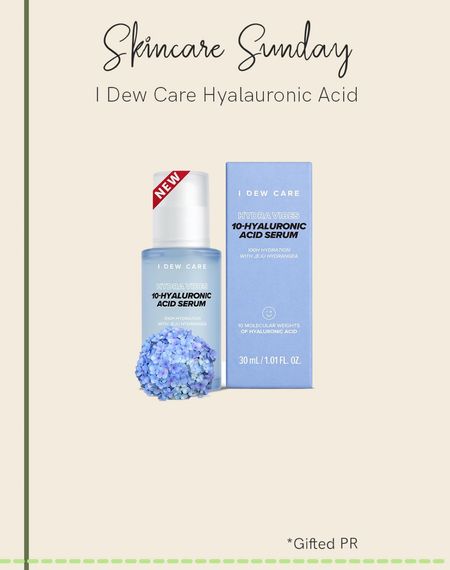 I dew care hyaluronic acid 
Skincare sunday 

#LTKfindsunder50 #LTKbeauty #LTKxSephora