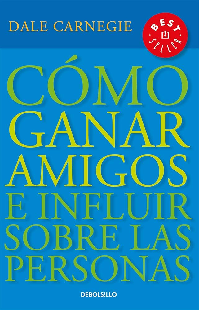 Cómo ganar amigos e influir sobre las personas / How to Win Friends & Influence People (Spanish ... | Amazon (US)