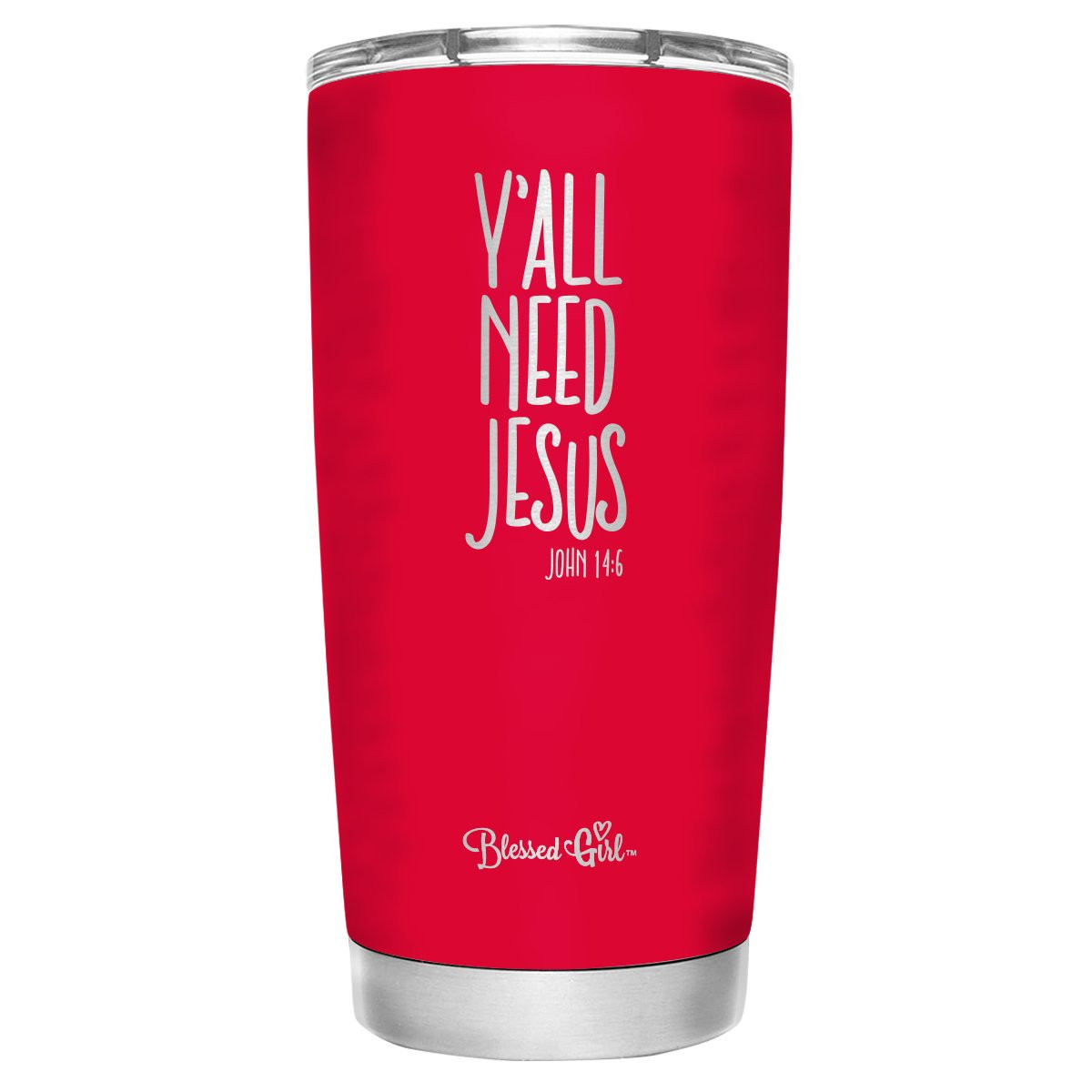 Blessed Girl Womens Stainless Steel Tumbler - Y'all Need Jesus 20 oz - - - Walmart.com | Walmart (US)