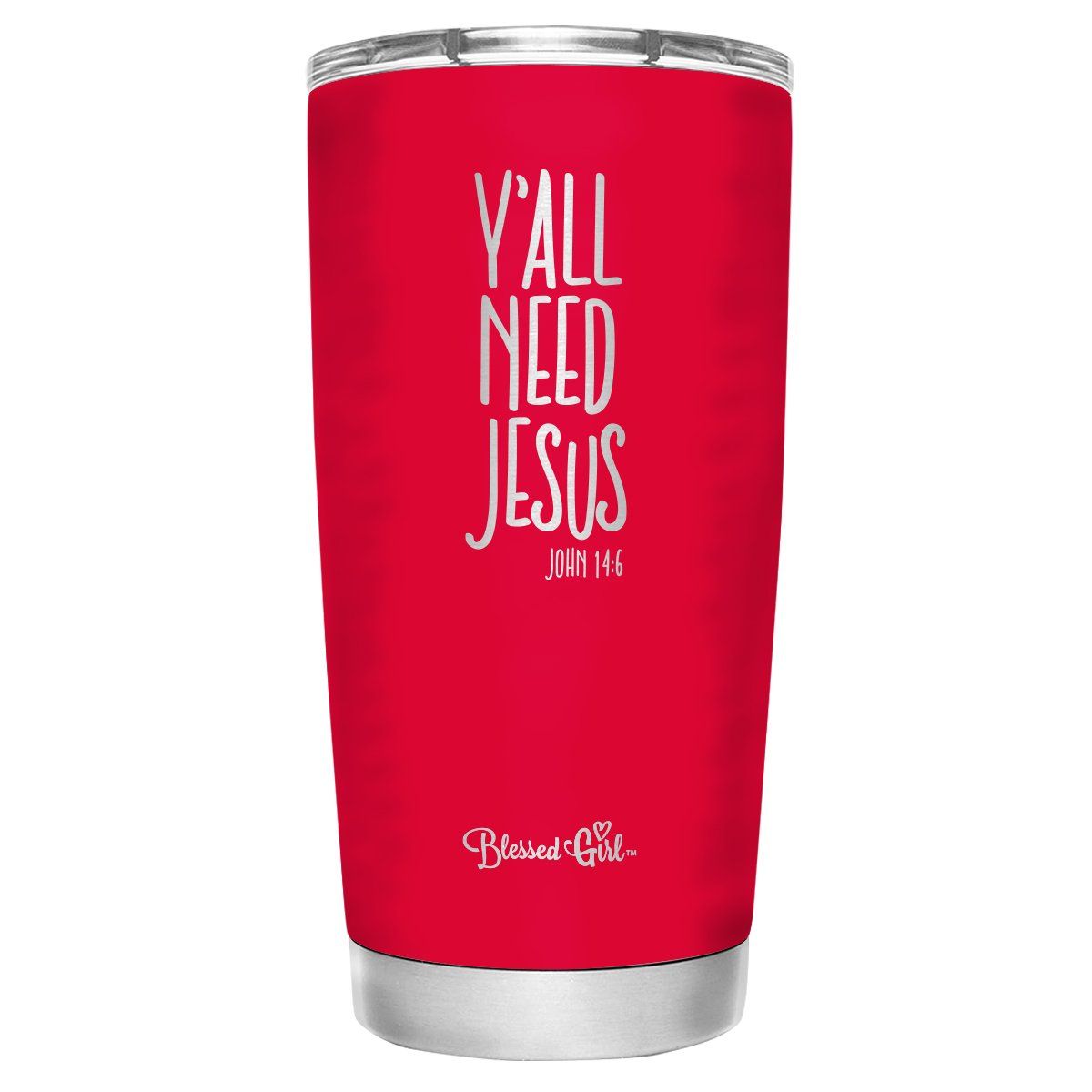 Blessed Girl Womens Stainless Steel Tumbler - Y'all Need Jesus 20 oz - - - Walmart.com | Walmart (US)