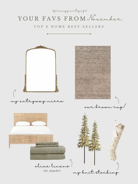 A few of your favorites (and mine) from November!

+ I can’t quit my olive linens, the earthy color is 🔥 and they are in stock in moss and aloe
+ my brown entryway rug is always a fav
+ my oversized entry mirror is HUGE, a great way to bring in more light and fill a big wall
+ I just got the alpine trees and LOVE them, they are 8’ and 7’ tall
+ my knit stockings were a fav last month, including the starburst stocking, on sale!

Follow me @frengpartyof6 for more affordable + neutral home inspiration!

#primarybedroom #organicmodern #livingroom #livingroomdesign #smalllivingroom #patiodesign #lightandbright #ltkhome 

#LTKHoliday #LTKstyletip #LTKhome