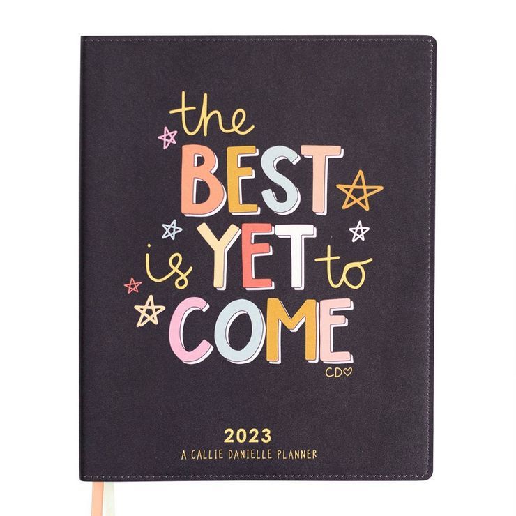 2023 Planner Weekly 8.5"x11" The Best is Yet to Come - Callie Danielle | Target