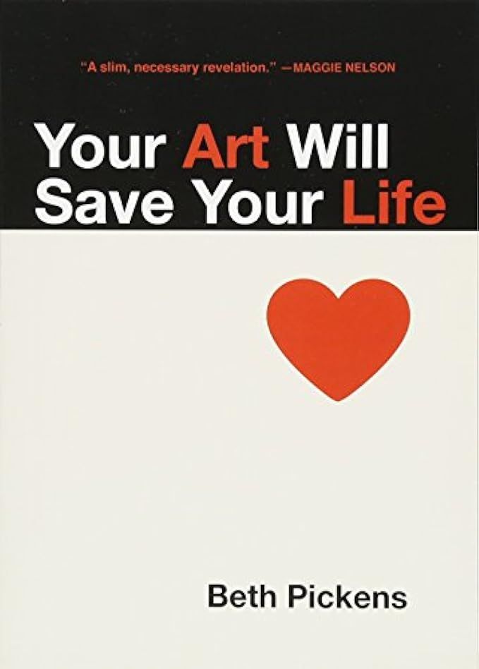 Your Art Will Save Your Life | Amazon (US)