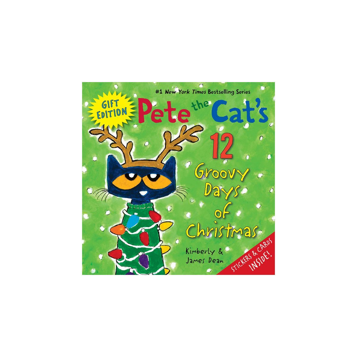 Pete the Cat's 12 Groovy Days of Christmas Gift Edition - by  James Dean & Kimberly Dean (Hardcov... | Target