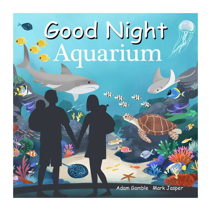 Good Night Aquarium - (Good Night Our World) by  Adam Gamble & Mark Jasper (Board Book) | Target
