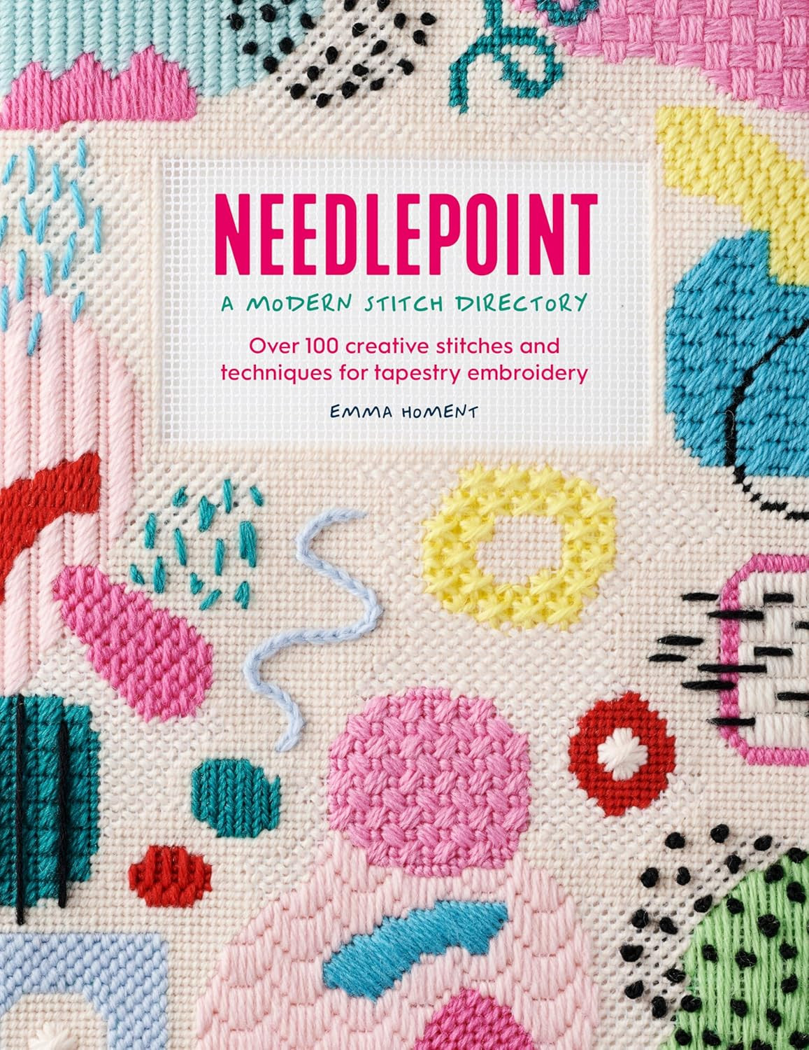 Needlepoint: A Modern Stitch Directory: Over 100 creative stitches and techniques for tapestry em... | Amazon (US)