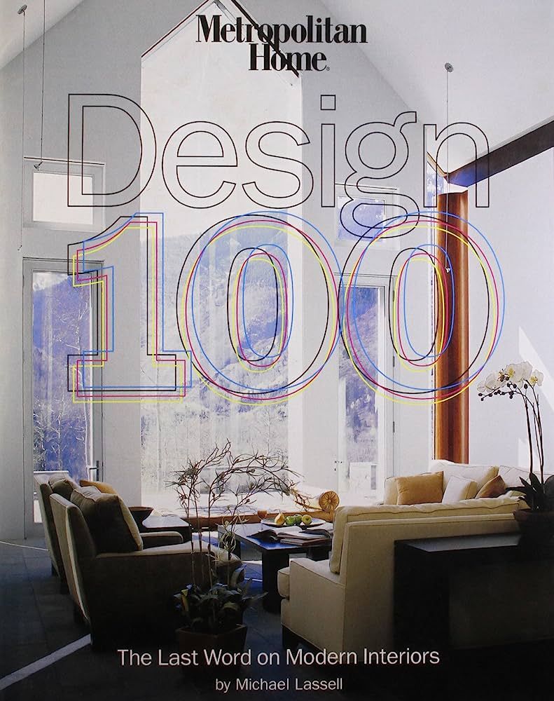 Metropolitan Home Design 100: The Last Word on Modern Interiors | Amazon (US)