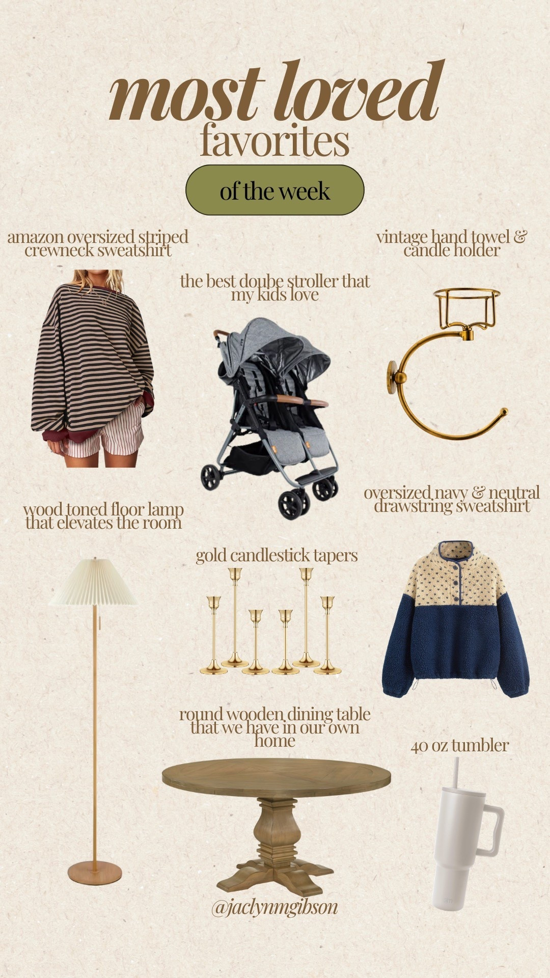 Most loved favorites of the week 🤎 Double stroller that is great for the kiddos, round wooden dining table, Amazon gold hand towel & candle holder, Amazon oversized striped crewneck, elevated floor lamp, gold candlestick tapers, neutral drawstring sweatshirt & favorite 40oz tumbler. 

#LTKHome #LTKootd #LTKKids