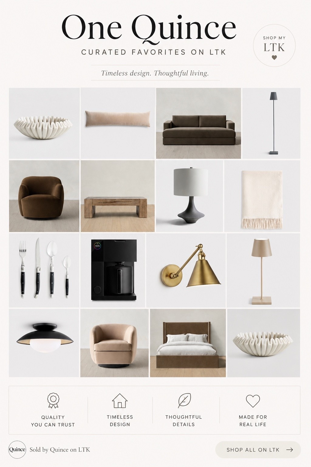 One Quince Favorites

Timeless, elevated pieces that blend luxury design with everyday living. From sculptural lighting and furniture to cozy textiles and thoughtful accents, these are the Quince finds currently inspiring me. Neutral, modern, and designed to stand the test of time

#LTKHome #LTKSaleAlert