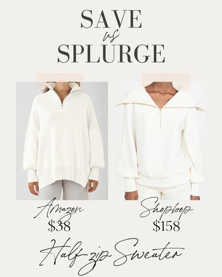 Save vs splurge - half zip sweater - love both for fall🤍 shopbop, amazon, amazon fall fashion, shopbop fall fashion, designer dupes, looks for less 

#LTKSeasonal