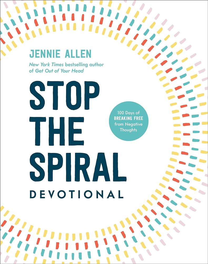 Stop the Spiral Devotional: 100 Days of Breaking Free from Negative Thoughts | Amazon (US)