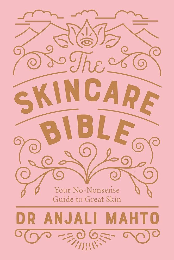 The Skincare Bible: Your No-Nonsense Guide to Great Skin | Amazon (US)