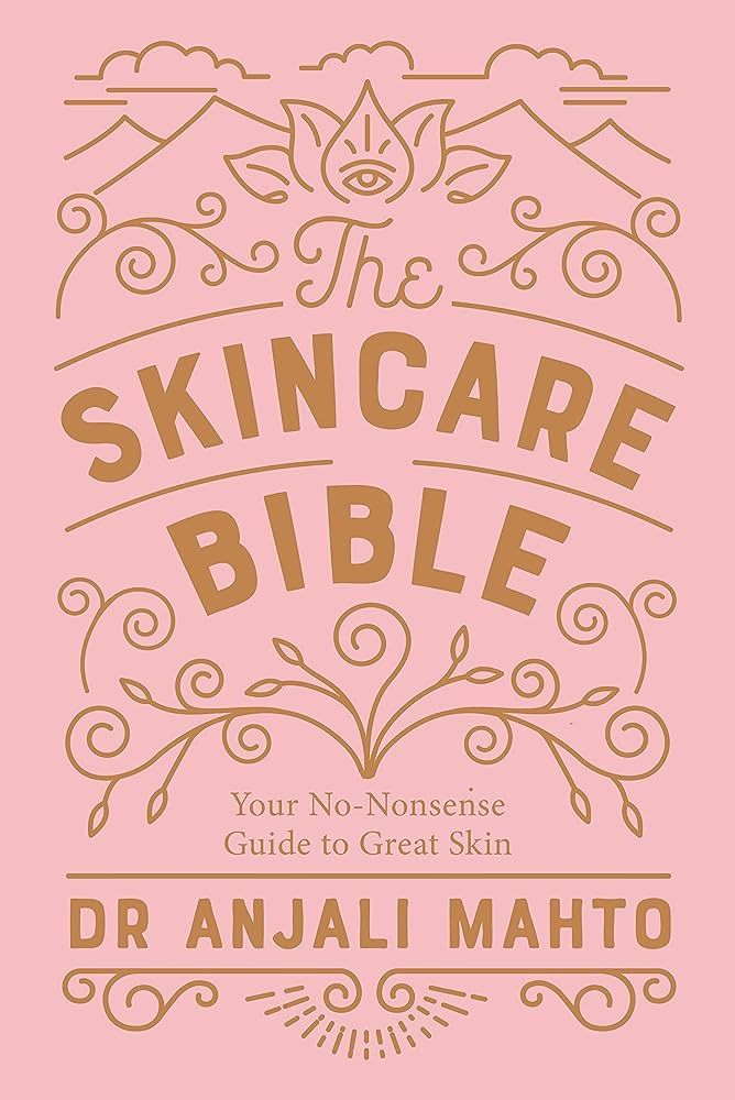 The Skincare Bible: Your No-Nonsense Guide to Great Skin | Amazon (US)