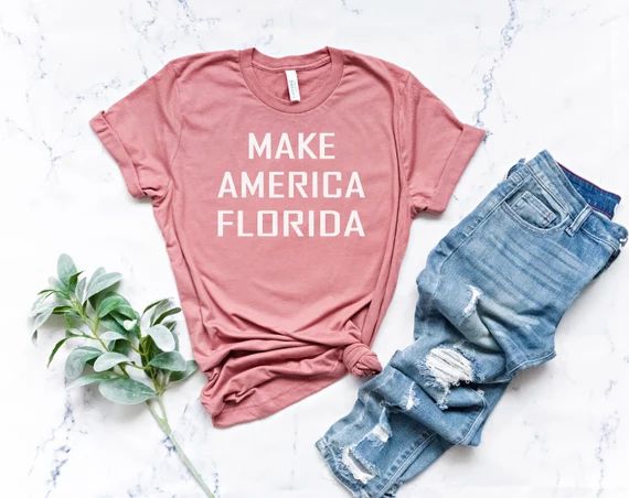 Make America Florida Shirt, Florida Tee, DeSantis Shirt, Conservative Gifts, Republican Shirt, Am... | Etsy (US)