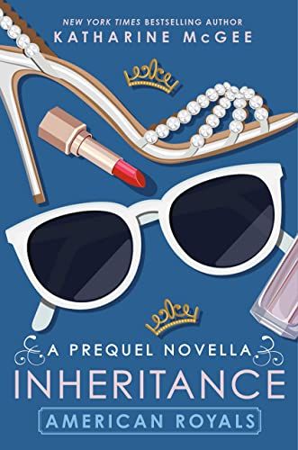 American Royals: Inheritance (A Prequel Novella) | Amazon (US)