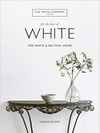 Click for more info about For the Love of White: The White and Neutral Home    Hardcover – Oct. 22 2019