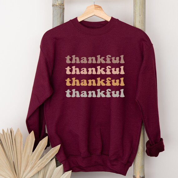 Thankful Crewneck Sweatshirt  Grateful Sweater  Thanksgiving - Etsy | Etsy (US)