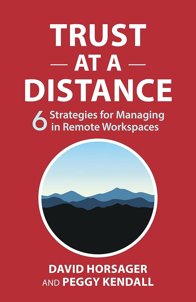 Trust at a Distance: 6 Strategies for Managing in Remote Workspaces | Amazon (US)