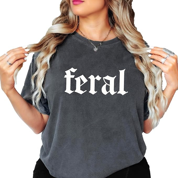 Feral Gothic Font Shirt for Women and Teens Funny Sarcastic Oversized Tee | Amazon (US)