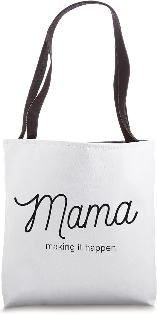 Mama Making It Happen Tote Bag | Amazon (US)