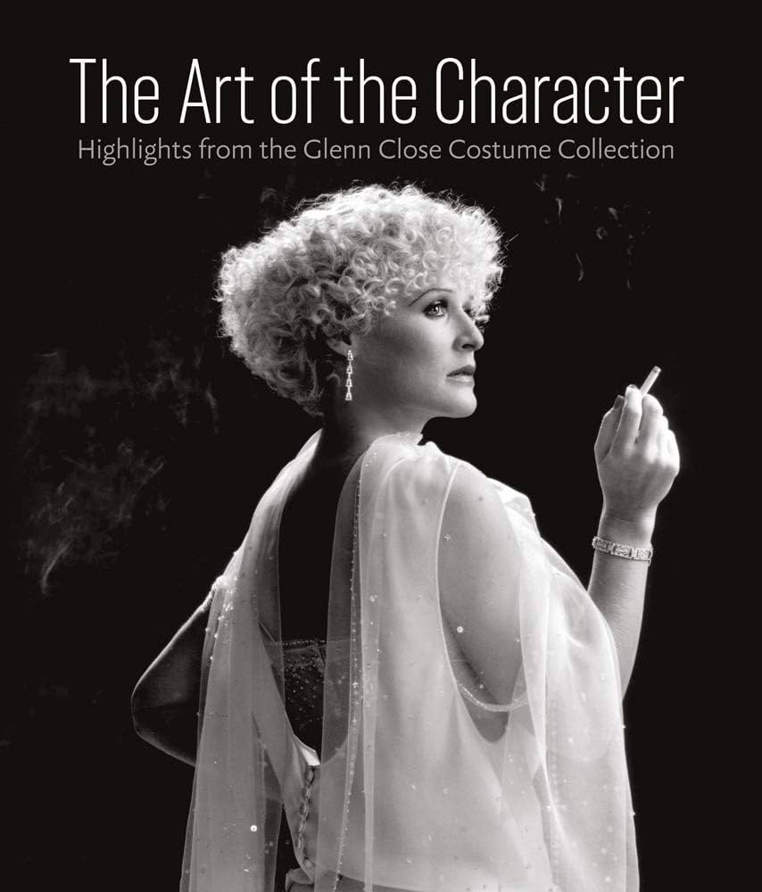Art of the Character: Highlights from the Glenn Close Costume Collection | Amazon (US)
