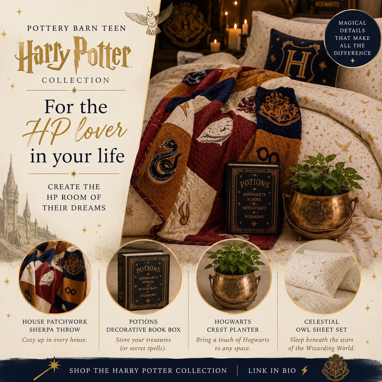 Calling all Harry Potter lovers ⚡ Create the cozy, magical bedroom of your dreams with the Pottery Barn Teen Harry Potter Collection.

From the House Patchwork Sherpa Throw and celestial owl bedding to the Potions book box and Hogwarts crest planter, these pieces add just the right amount of Wizarding World magic without overwhelming the room.

Perfect for bedrooms, dorm rooms, reading nooks, or gifting the HP lover in your life.

Shop the collection through my LTK links.
Affiliate links may be included.

#LTKHome #LTKFinds #HarryPotterDecor #PotteryBarnTeen #BedroomDecor #DormRoomDecor #CozyHome #GiftIdeas #TheHollowQuill

#LTKHome #LTKSeasonal #LTKmomlife