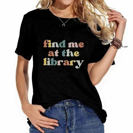 Book Lover Shirts For Women Librarian Shirts Funny Reading T-Shirt Bookworm Shirt Teacher Graphic Te | Walmart (US)