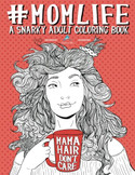 Click for more info about Mom Life: A Snarky Adult Coloring Book: A Unique & Funny Antistress Coloring Gift for Moms To Be, Ne