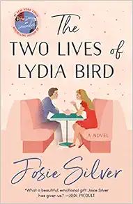 The Two Lives of Lydia Bird: A Novel



Paperback – March 2, 2021 | Amazon (US)