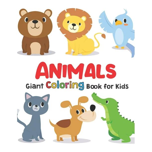 Giant Coloring Books For Kids : ANIMALS: Big Coloring Books For Toddlers, Kid, Baby, Early Learni... | Walmart (US)