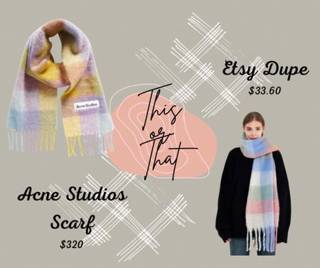 This or That?
Fabulous Dupes
Acne Studio Scarf and beautiful Etsy creations

#LTKSeasonal #LTKstyletip #LTKunder50