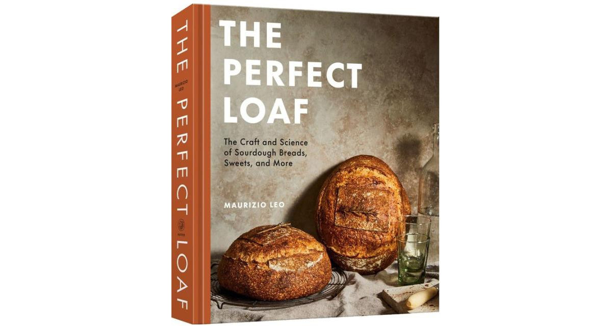 The Perfect Loaf: The Craft and Science of Sourdough Breads, Sweets, and More: A Baking Book by Maurizio Leo | Macy's